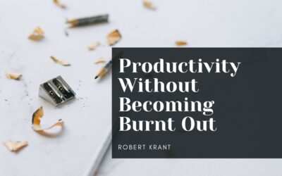 Productivity Without Becoming Burnt Out